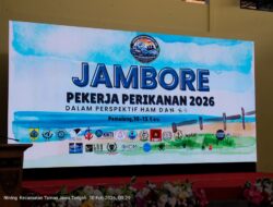Jambore Pekerja Perikanan 2026 Resmi Dibuka di Pemalang, Dorong Tata Kelola Perikanan Berkeadilan dan Pelindungan Pekerja